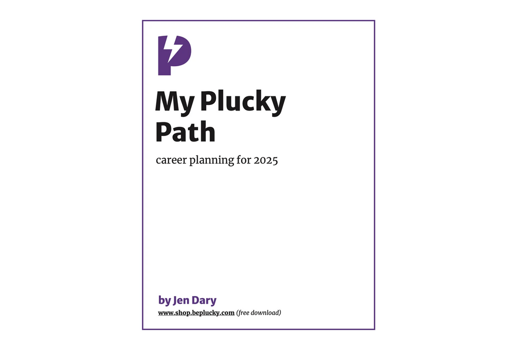 My Plucky Path: A Free Career Planning Guide for 2025