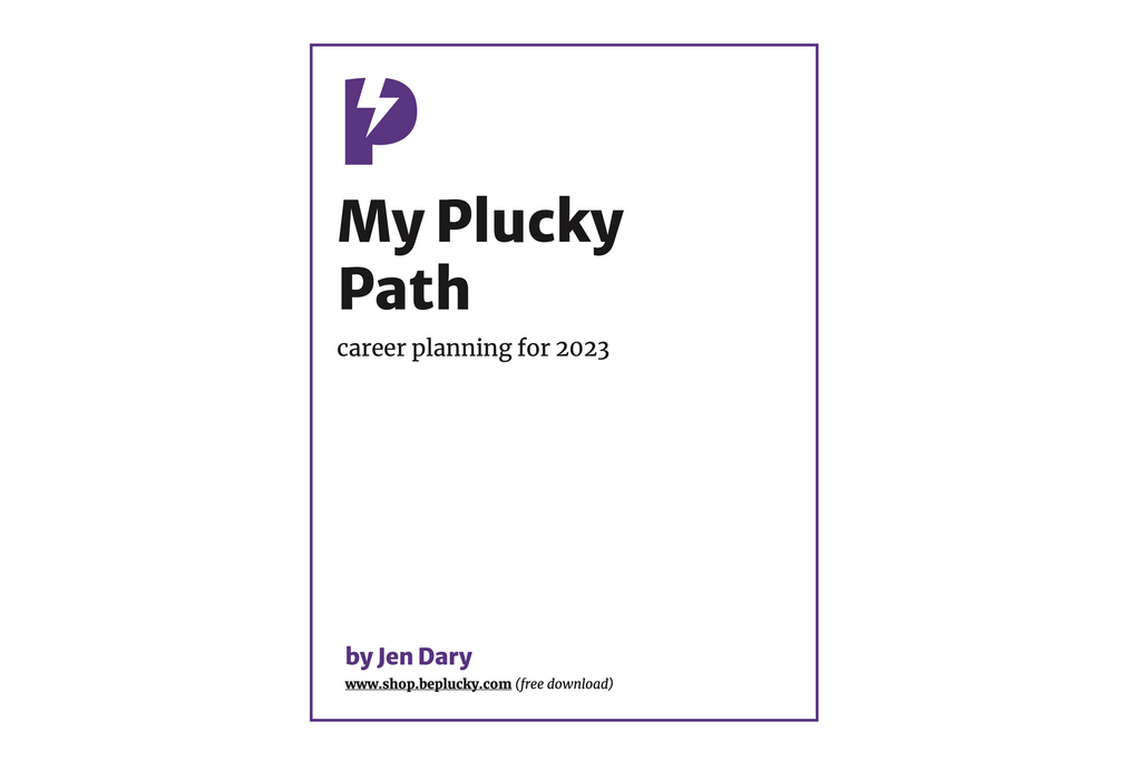 My Plucky Path: A Free Career Planning Guide for 2023